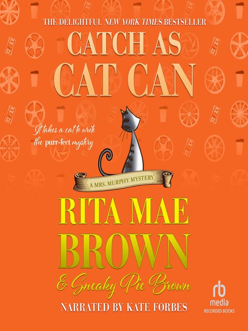 Title details for Catch As Cat Can by Rita Mae Brown - Available